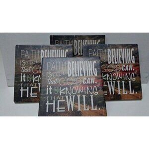 Faith-Inspired Wooden Coasters With "Faith Is Not Believing That God Can It Is K